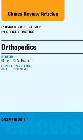 Pujalte |  Orthopedics, an Issue of Primary Care Clinics in Office Practice | Buch |  Sack Fachmedien