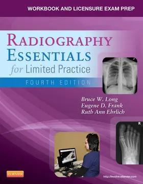 Long / Frank MA / Ehrlich |  Workbook and Licensure Exam Prep for Radiography Essentials for Limited Practice - E-Book | eBook | Sack Fachmedien