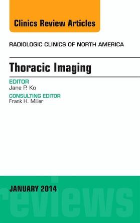 Ko |  Thoracic Imaging, an Issue of Radiologic Clinics of North America | Buch |  Sack Fachmedien