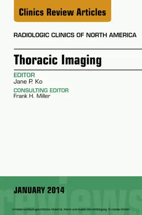 Ko |  Thoracic Imaging, An Issue of Radiologic Clinics of North America, E-Book | eBook | Sack Fachmedien