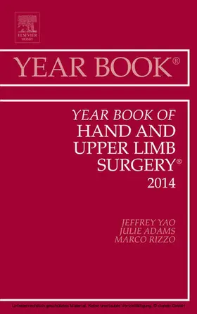 Yao |  Year Book of Hand and Upper Limb Surgery 2014 | eBook | Sack Fachmedien