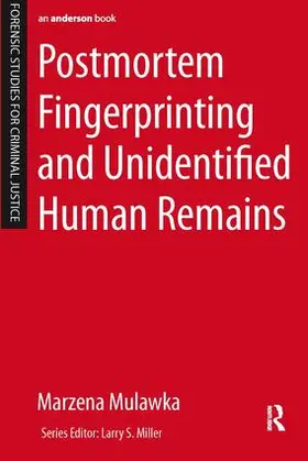 Mulawka |  Postmortem Fingerprinting and Unidentified Human Remains | Buch |  Sack Fachmedien