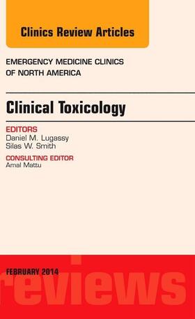 Lugassy |  Clinical Toxicology, an Issue of Emergency Medicine Clinics of North America | Buch |  Sack Fachmedien