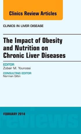 Younossi |  The Impact of Obesity and Nutrition on Chronic Liver Diseases, an Issue of Clinics in Liver Disease | Buch |  Sack Fachmedien