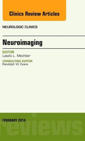 Mechtler |  Neuroimaging, an Issue of Neurologic Clinics | Buch |  Sack Fachmedien