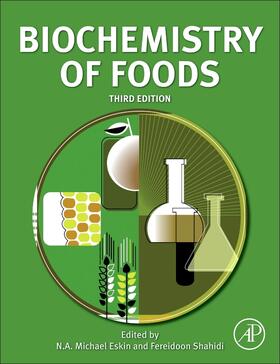 Eskin / Shahidi |  Biochemistry of Foods | Buch |  Sack Fachmedien