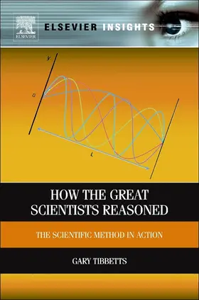 Tibbetts |  How the Great Scientists Reasoned | Buch |  Sack Fachmedien