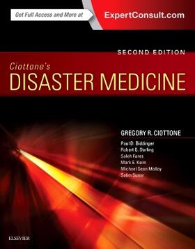 Ciottone / Biddinger / Darling |  Ciottone's Disaster Medicine | Buch |  Sack Fachmedien