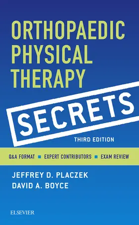 Placzek MD / Boyce PT |  Orthopaedic Physical Therapy Secrets - E-Book | eBook | Sack Fachmedien