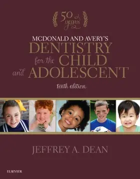 Dean |  McDonald and Avery's Dentistry for the Child and Adolescent | Buch |  Sack Fachmedien