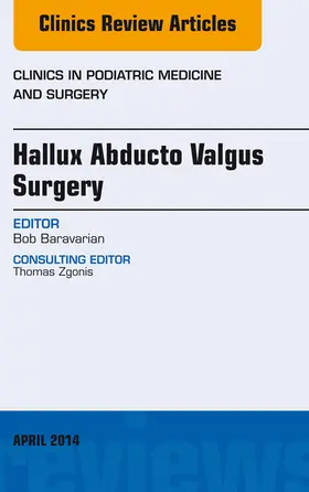 Baravarian |  Hallux Abducto Valgus Surgery, An Issue of Clinics in Podiatric Medicine and Surgery | eBook | Sack Fachmedien