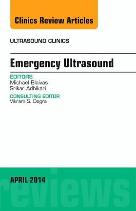 Blaivas | Emergency Medicine, An Issue of Ultrasound Clinics | Buch | 978-0-323-29020-3 | sack.de