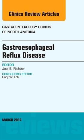 Richter |  Gastroesophageal Reflux Disease, an Issue of Gastroenterology Clinics of North America | Buch |  Sack Fachmedien