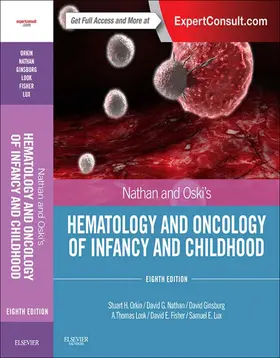 Orkin MD / Nathan MD / Ginsburg MD |  Nathan and Oski's Hematology and Oncology of Infancy and Childhood E-Book | eBook | Sack Fachmedien