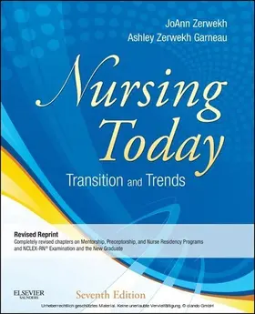 Zerwekh EdD / Zerwekh / Garneau |  Nursing Today - Revised Reprint - E-Book | eBook | Sack Fachmedien