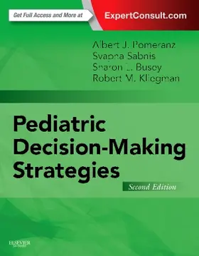 Pomeranz / Kliegman / Sabnis |  Pediatric Decision-Making Strategies | Buch |  Sack Fachmedien