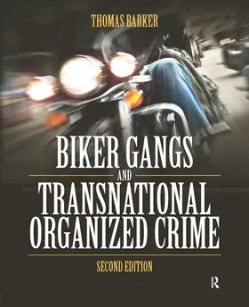 Barker |  Biker Gangs and Transnational Organized Crime | Buch |  Sack Fachmedien