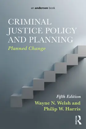 Welsh / Harris | Criminal Justice Policy and Planning | Buch | 978-0-323-29885-8 | sack.de