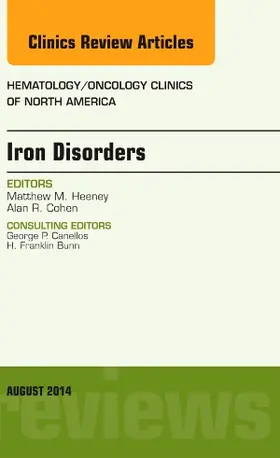 Heeney |  Iron Disorders, an Issue of Hematology/Oncology Clinics | Buch |  Sack Fachmedien