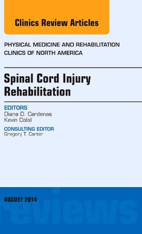 Cardenas |  Spinal Cord Injury Rehabilitation, an Issue of Physical Medicine and Rehabilitation Clinics of North America | Buch |  Sack Fachmedien