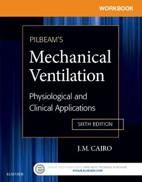 Cairo / Hinski |  Workbook for Pilbeam's Mechanical Ventilation: Physiological and Clinical Applications | Buch |  Sack Fachmedien