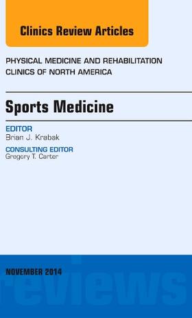 Krabak |  Sports Medicine, an Issue of Physical Medicine and Rehabilitation Clinics of North America | Buch |  Sack Fachmedien