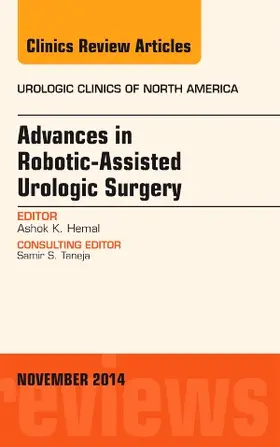 Hemal |  Advances in Robotic-Assisted Urologic Surgery, an Issue of Urologic Clinics | Buch |  Sack Fachmedien