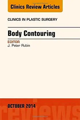 Rubin-DUPLICATE DO NOT USE |  Body Contouring, an Issue of Clinics in Plastic Surgery | Buch |  Sack Fachmedien