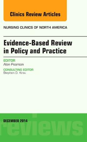 Pearson |  Evidence-Based Review in Policy and Practice, an Issue of Nursing Clinics | Buch |  Sack Fachmedien