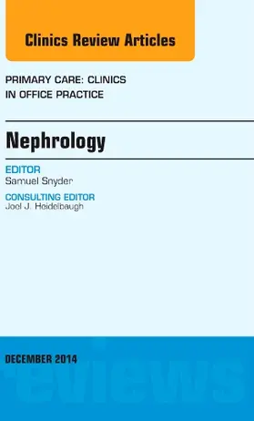 Snyder |  Nephrology, an Issue of Primary Care: Clinics in Office Practice | Buch |  Sack Fachmedien