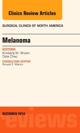 Brown |  Melanoma, an Issue of Surgical Clinics | Buch |  Sack Fachmedien