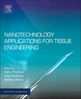 Thomas / Grohens / Ninan |  Nanotechnology Applications for Tissue Engineering | Buch |  Sack Fachmedien