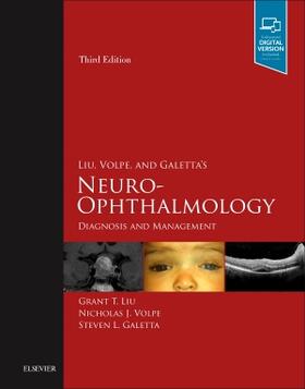 Liu / Volpe / Galetta |  Liu, Volpe, and Galetta's Neuro-Ophthalmology | Buch |  Sack Fachmedien