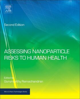 Ramachandran |  Assessing Nanoparticle Risks to Human Health | Buch |  Sack Fachmedien