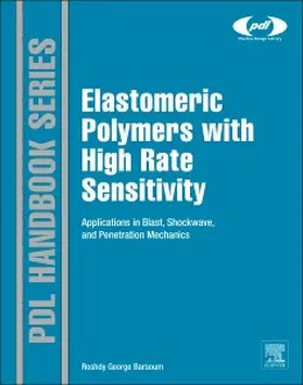 Barsoum |  Elastomeric Polymers with High Rate Sensitivity | Buch |  Sack Fachmedien