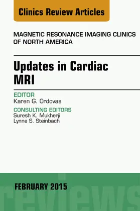 Ordovas |  Updates in Cardiac MRI, An Issue of Magnetic Resonance Imaging Clinics of North America | eBook | Sack Fachmedien