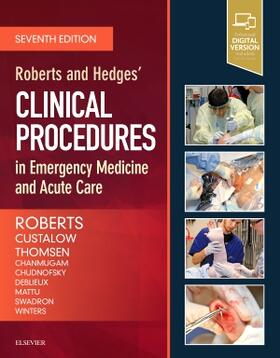 Roberts |  Roberts and Hedges' Clinical Procedures in Emergency Medicine and Acute Care | Buch |  Sack Fachmedien