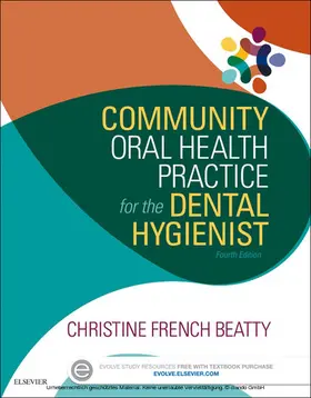 Beatty |  Community Oral Health Practice for the Dental Hygienist - E-Book | eBook | Sack Fachmedien