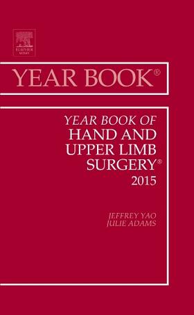 Yao |  Year Book of Hand and Upper Limb Surgery 2015 | Buch |  Sack Fachmedien