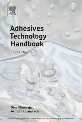 Ebnesajjad / Landrock |  Adhesives Technology Handbook | eBook | Sack Fachmedien