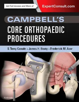 Canale / Beaty / Azar | Campbell's Core Orthopaedic Procedures | Buch | 978-0-323-35763-0 | sack.de