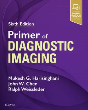Harisinghani / Chen / Weissleder |  Primer of Diagnostic Imaging | Buch |  Sack Fachmedien