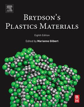 Gilbert |  Brydson's Plastics Materials | Buch |  Sack Fachmedien