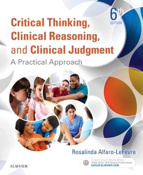 Alfaro-LeFevre |  Critical Thinking, Clinical Reasoning, and Clinical Judgment | Buch |  Sack Fachmedien