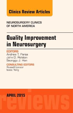 Parsa |  Quality Improvement in Neurosurgery, an Issue of Neurosurgery Clinics of North America | Buch |  Sack Fachmedien