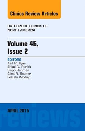 Ilyas |  Volume 46, Issue 2, An Issue of Orthopedic Clinics | Buch |  Sack Fachmedien