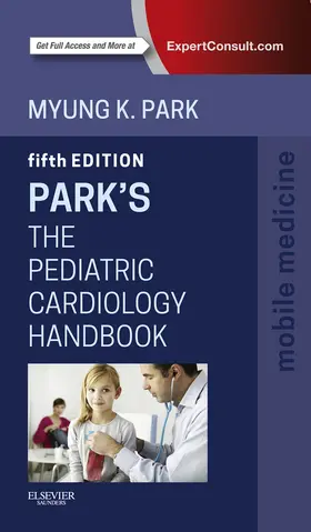 Park MD |  The Pediatric Cardiology Handbook | eBook | Sack Fachmedien