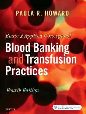 Howard |  Basic & Applied Concepts of Blood Banking and Transfusion Practices | Buch |  Sack Fachmedien