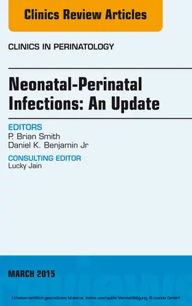 Smith |  Neonatal-Perinatal Infections: An Update, An Issue of Clinics in Perinatology | eBook | Sack Fachmedien