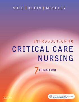 Sole / Klein / Moseley |  Introduction to Critical Care Nursing | Buch |  Sack Fachmedien